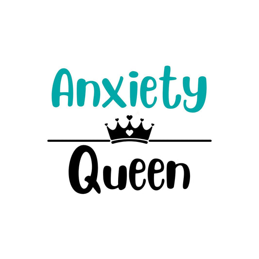 Anxiety Queen Sticker | Kings & Queens
