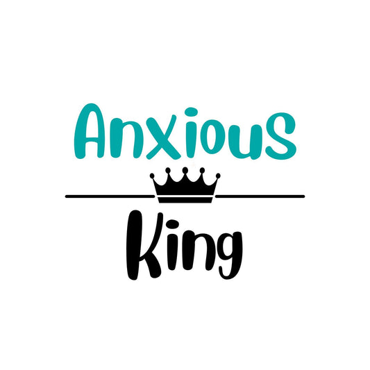 Anxious King Sticker | Kings & Queens