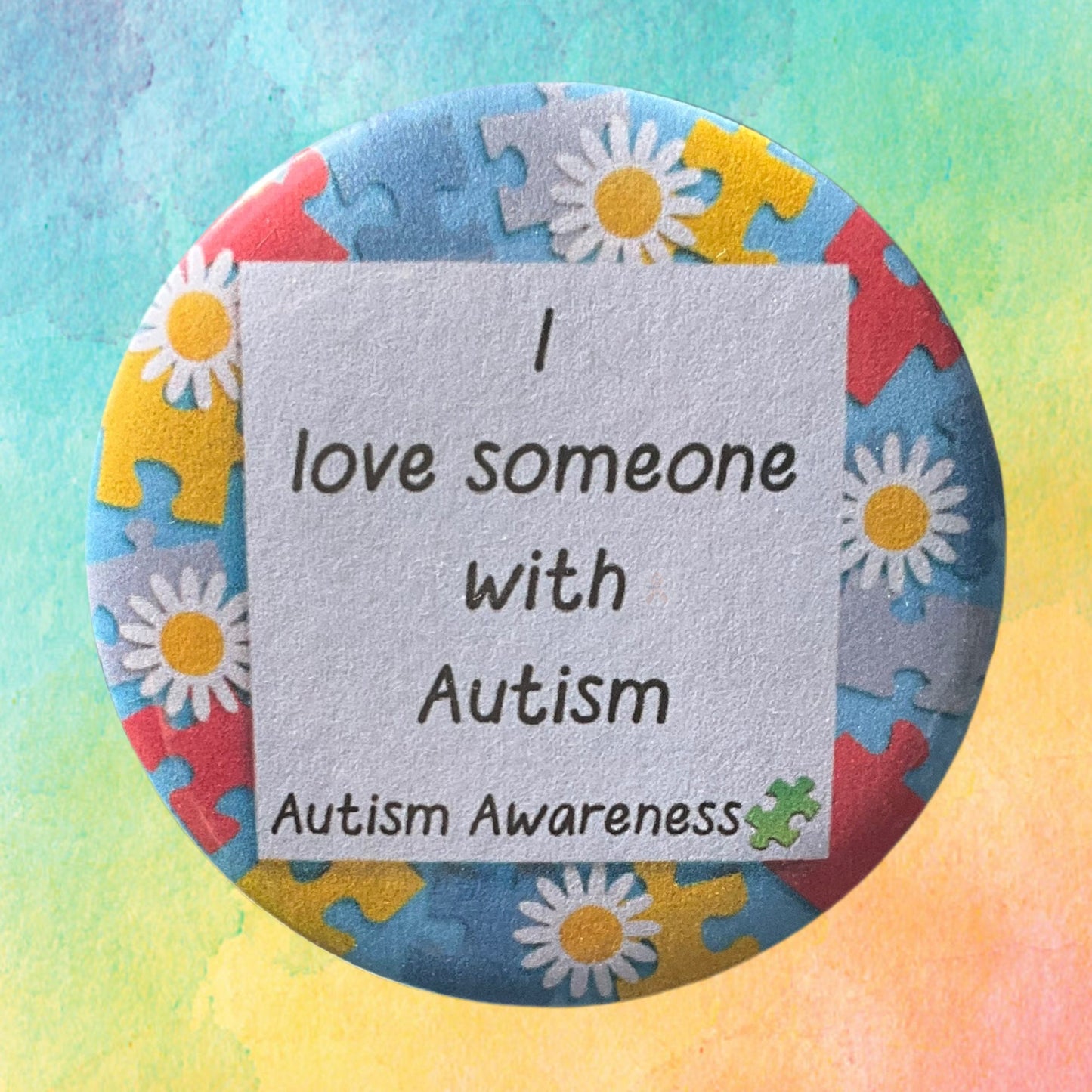 I Love Someone With Autism | Autism Awareness Pin