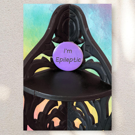 I'm Epileptic | Epilepsy Awareness | "I Have" Series