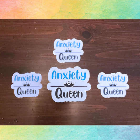 Anxiety Queen Sticker | Kings & Queens
