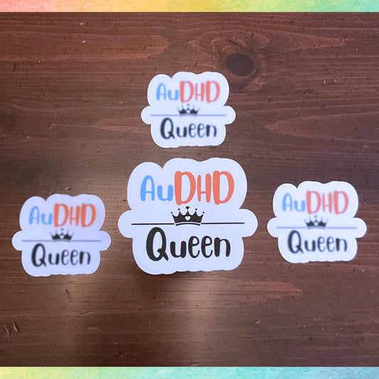AuDHD Queen Sticker | Kings & Queens