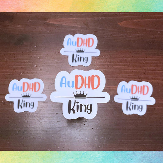 AuDHD King Sticker | Kings & Queens